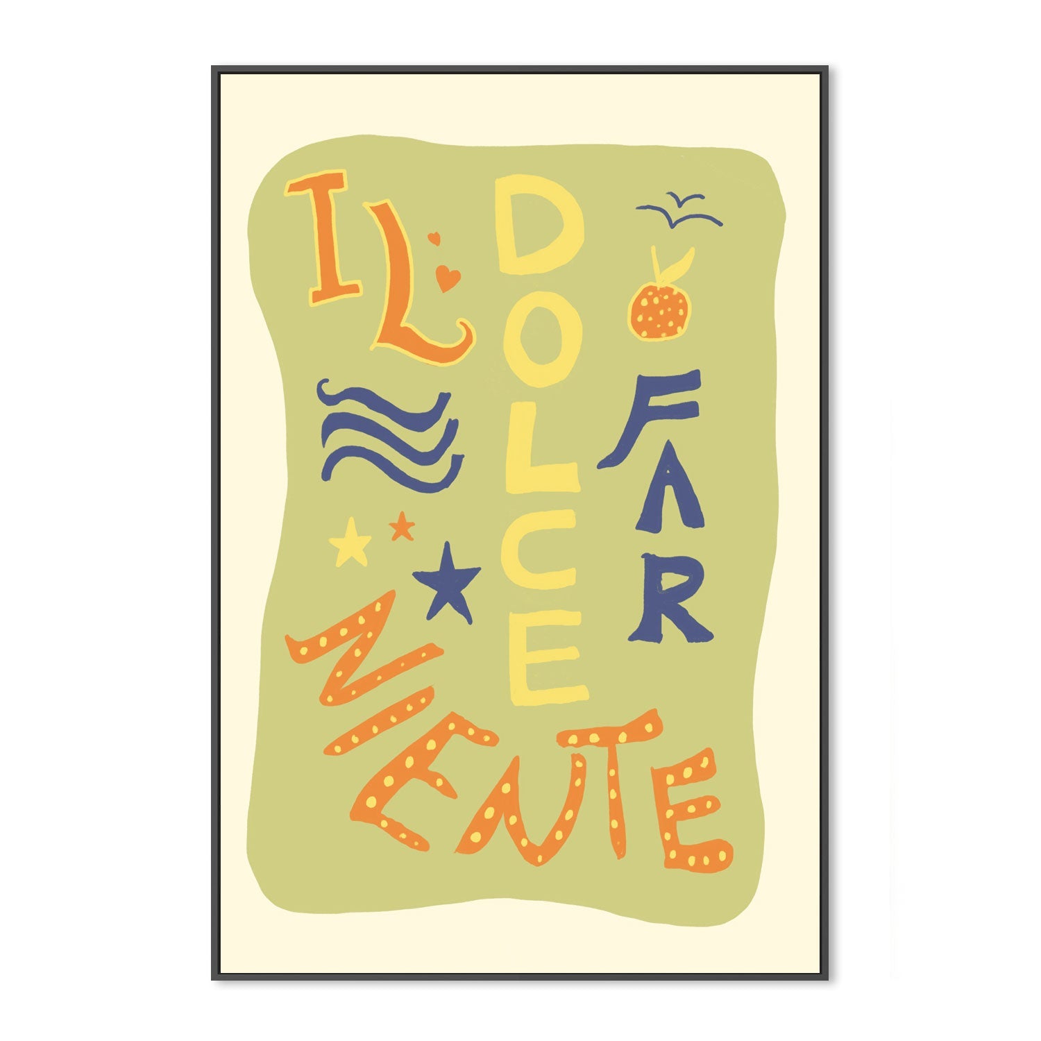 La Dolce Far Niente , By Studio Dolci