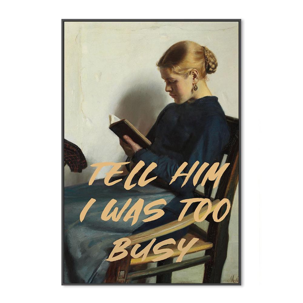 wall-art-print-canvas-poster-framed-Too Busy Reading-3