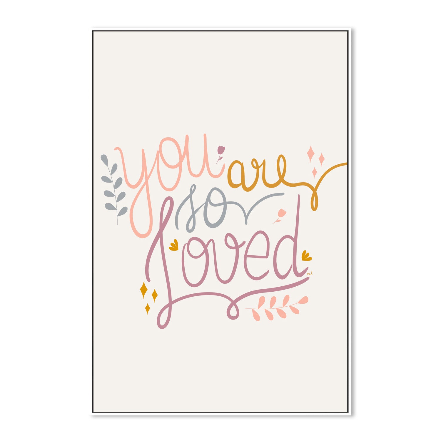 wall-art-print-canvas-poster-framed-You Are So Loved, Style B , By Menina Lisboa-5