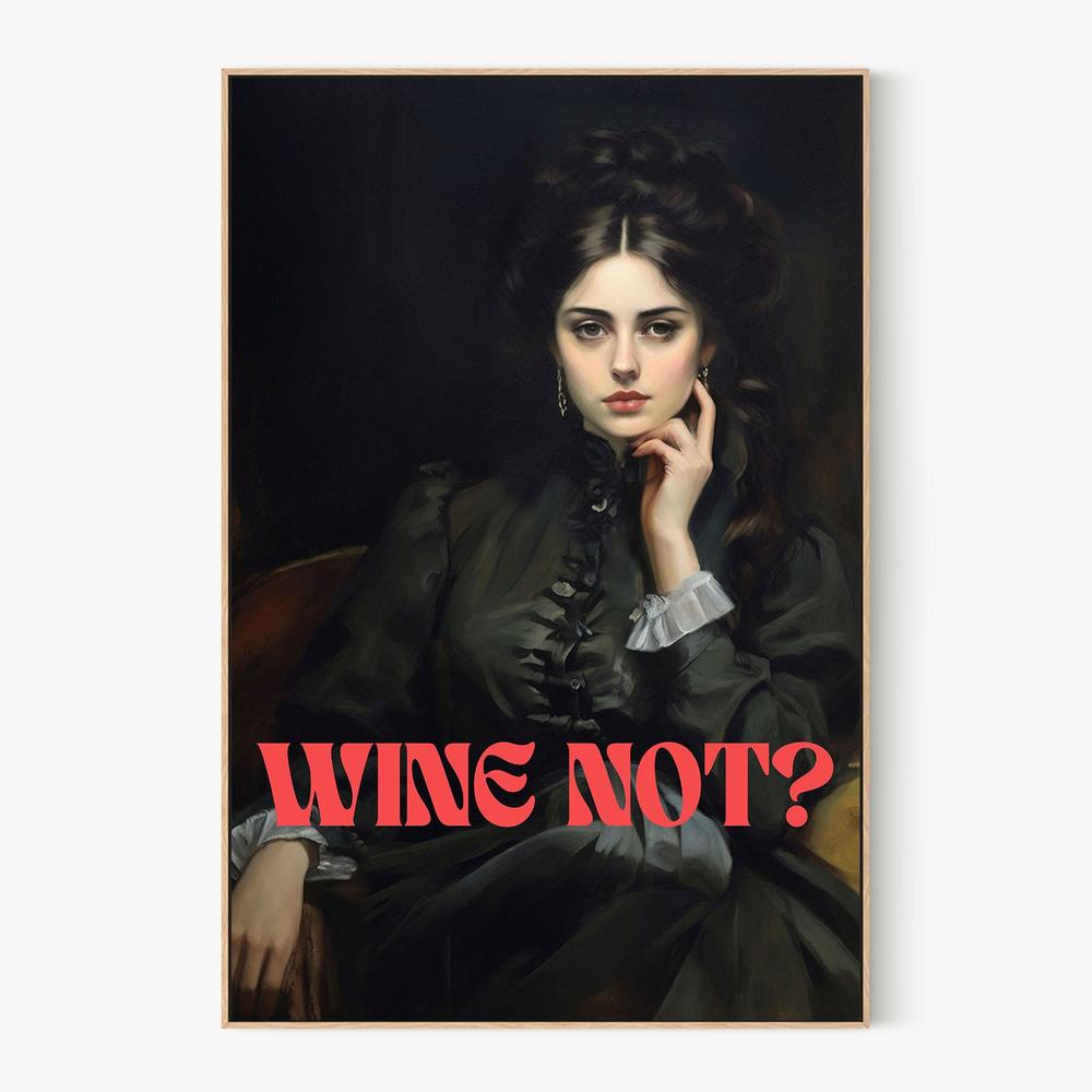 Classic Wine Not Lady-by-The Art Concept-wall-art-print-canvas-poster-framed-Gioia