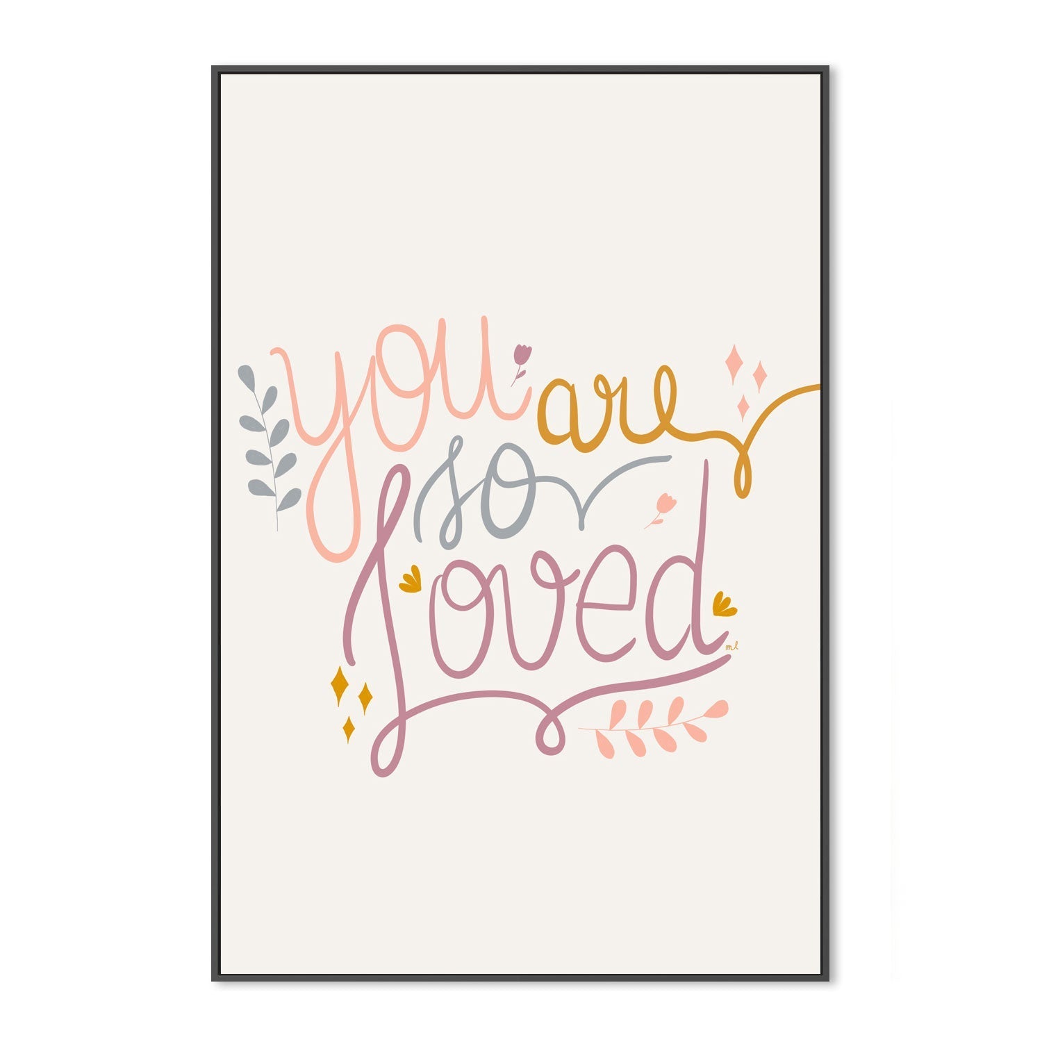 wall-art-print-canvas-poster-framed-You Are So Loved, Style B , By Menina Lisboa-3